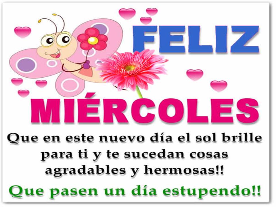 Noticias del amor y pasion: ¡¡Feliz y Bendecido MIÉRCOLES!! - Que