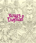 VIRUS TROPICAL para llevar