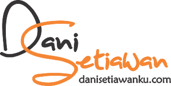 Dani Setiawan | danisetiawanku.com