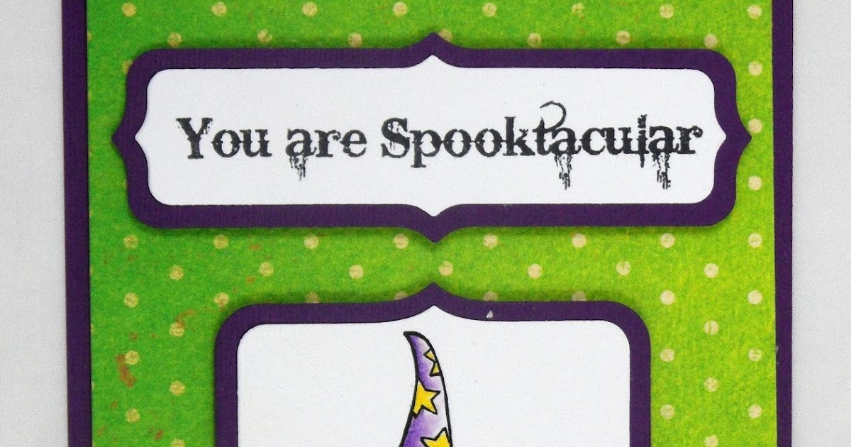 Stamping & Scrapping in California You are Spooktacular