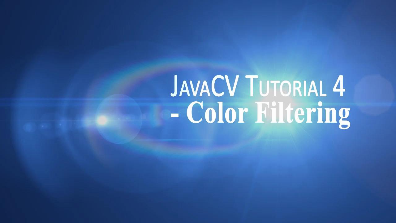 EngineerVisions JavaCV Tutorials