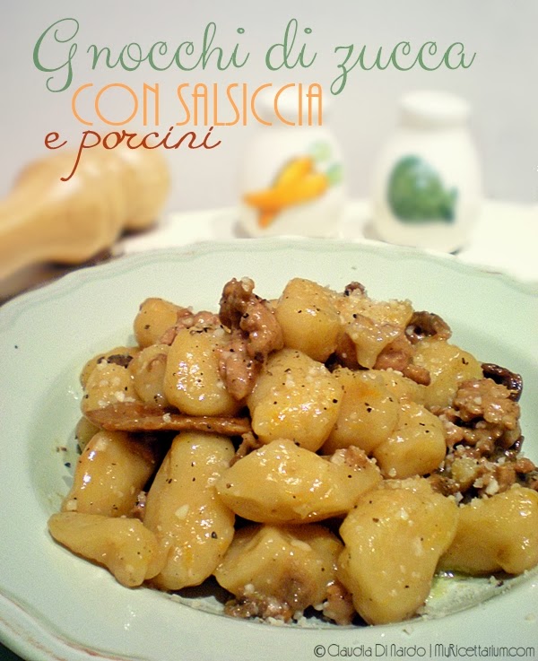 gnocchi di zucca con salsiccia e porcini