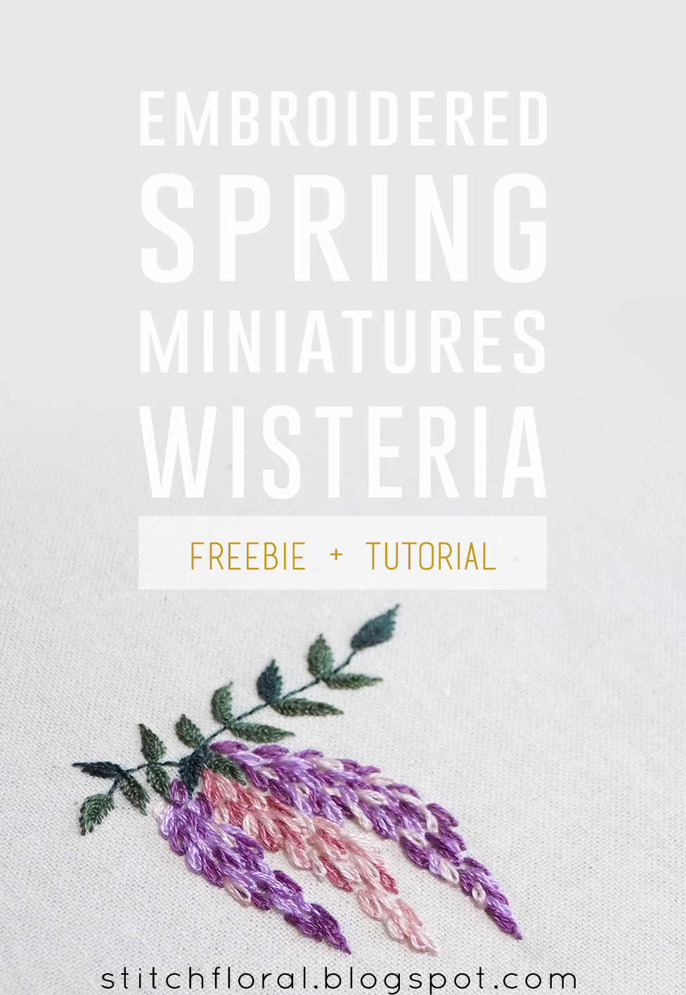 Hand Embroidered Wisteria Free Pdf Pattern Tutorial Stitch Floral