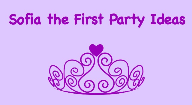 Please Plan My Party Sofia The First Party Ideas