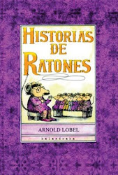 HISTORIAS DE RATONES___ ARNOLD LOBEL