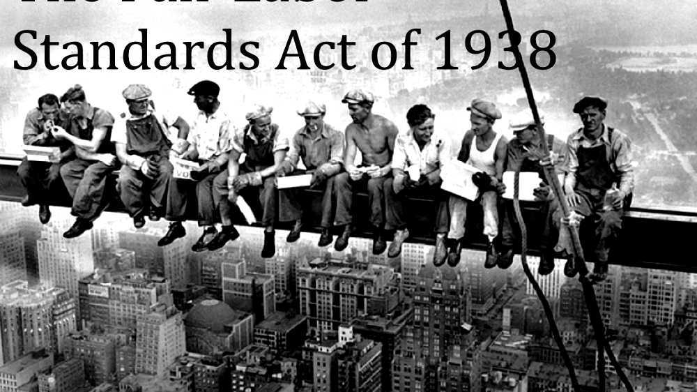 Fair Labor Standards Act of 1938