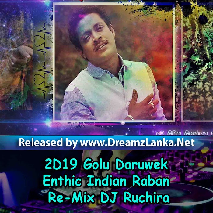 2D19 Golu Daruwek Enthic Indian Raban Re-Mix DJ Ruchira