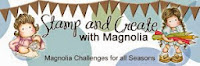 Stamp And Create With Magnolia Challenges