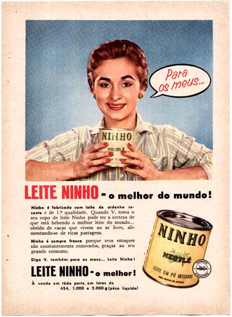 Propaganda antiga do Leite NInho nos anos 60. Recomendação do produto para as crianças.