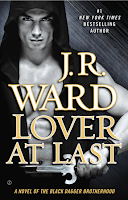 Book Review: Lover at Last (Black Dagger Brotherhood #11) by J. R. Ward | About That Story
