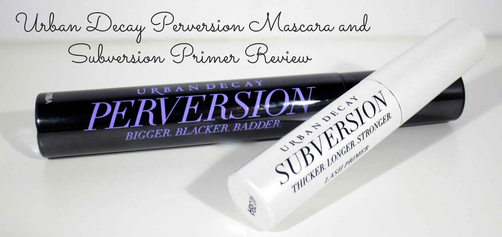 Urban Decay Perversion Mascara and Subversion Primer Review