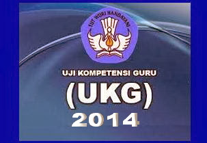 Informasi Jadwal Lengkap UKG 2014