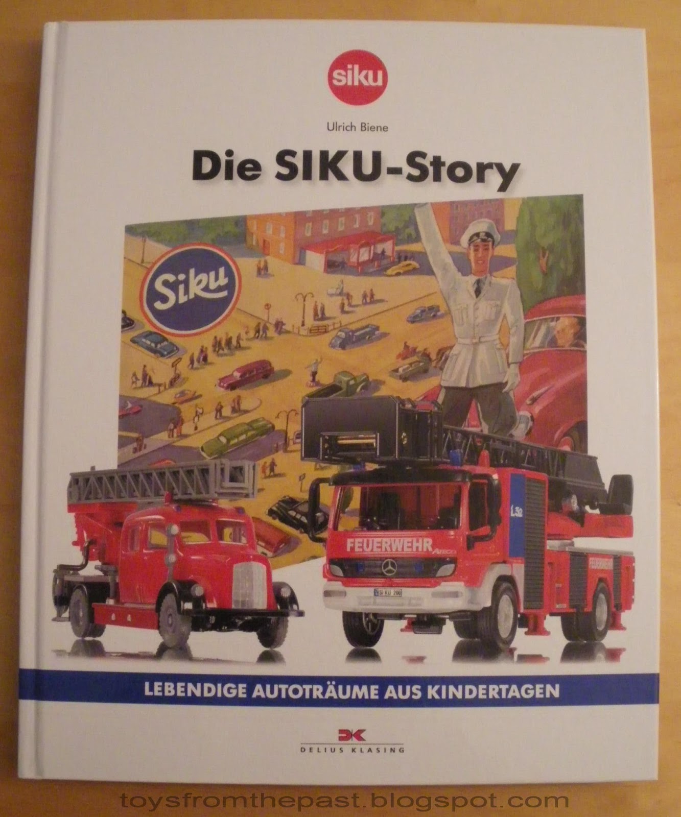 Toys from the Past: #286 DIE SIKU-STORY (ULRICH BIENE)