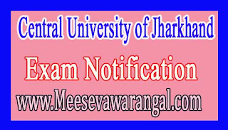 Central University of Jharkhand Shortage of Attendence for Odd Semester 2016 Notification Central University of Jharkhand Shortage of Attendence for Odd Semester 2016 Notification