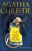 Thời Khắc Định Mệnh - Agatha Christie