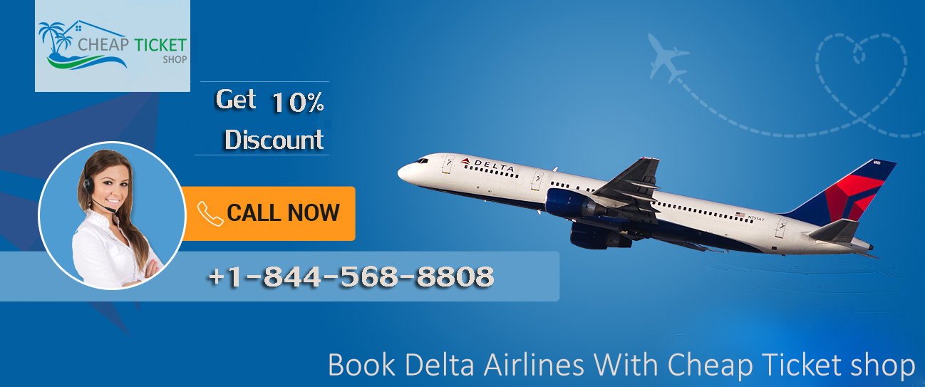 International Cheap Ticket Shop Book Cheap Delta Airlines Tickets & Airfare Deals?