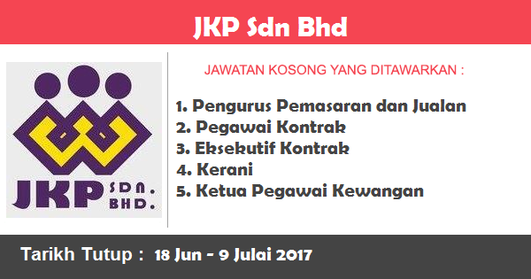 Jawatan Kosong di Jawatan Kosong di JKP Sdn Bhd Jawatan Kosong di Jawatan Kosong di JKP Sdn Bhd