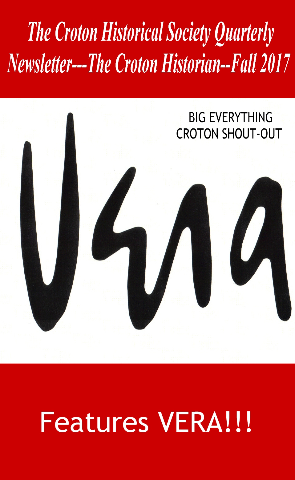 EverythingCroton FALL 2017 EDITION OF THE CROTON HISTORIAN VERA