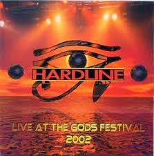 Hardline Live At The Gods 2002