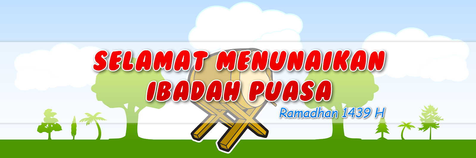 Banner Selamat Menunaikan Ibadah Puasa 1439H