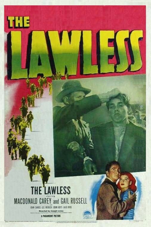 FILMOGRAPHY:                      "The Lawless" (1950)