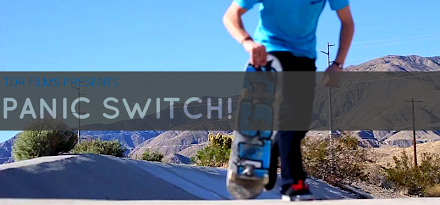 Skateboard : TDR Films präsentiert PANIC SWITCH! (1 Video)