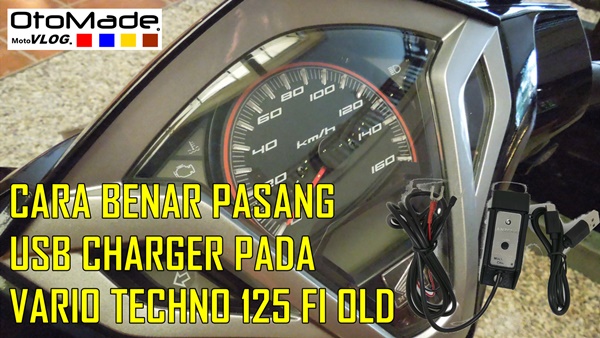 Cara Benar Pasang Usb Charger Pada Honda Vario Techno 125 Fi Old Otomade Com Cara Benar Pasang Usb Charger Pada Honda Vario Techno 125 Fi Old Otomade Com