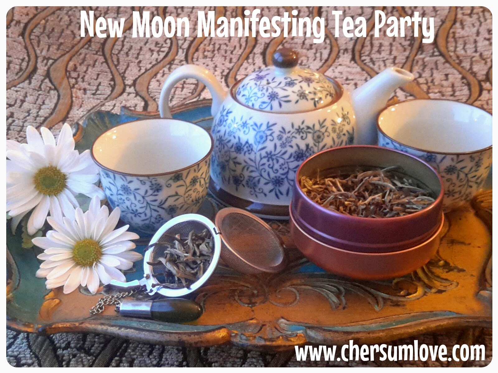 Cher Sum Love : New Moon Tea Ritual