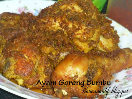 WATIERMANLIFE: Ayam Goreng Bumbu DiK Shahriah.& Daging 