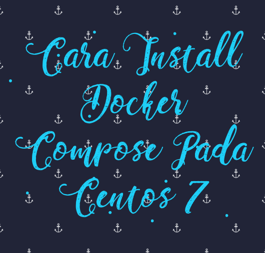 install docker compose on centos 7 install docker compose on centos 7