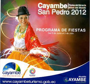 Las Fiestas de San Pedro de Cayambe 2012 , del 3 de Junio al 2 de Julio del 2012