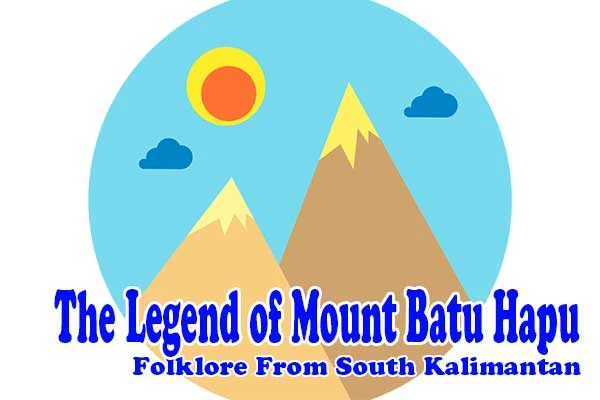 Mount Batu Hapu Legend