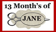13 Month's of Jane by Aunt Reen