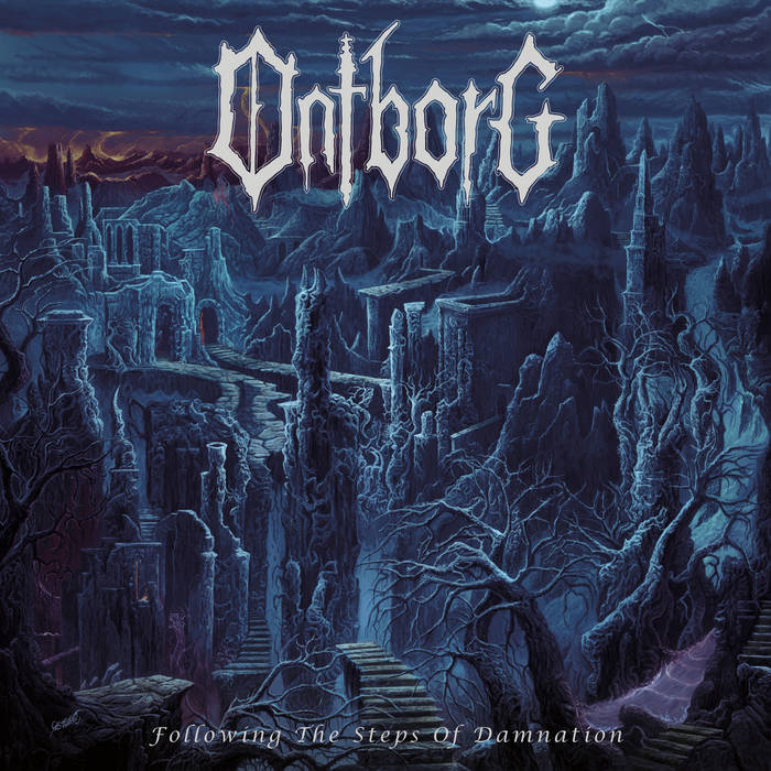 Ontborg - "Following The Steps Of Damnation" - 2023
