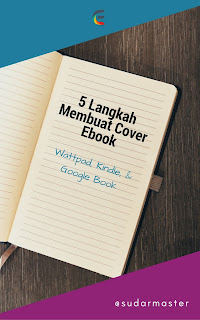 5 Langkah Membuat Cover Ebook