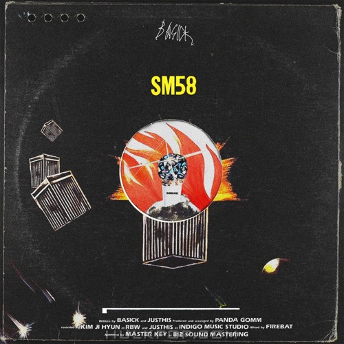 Basick – SM58 (Feat. JUSTHIS) – Single