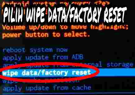 Pilih wipe data/factory reset