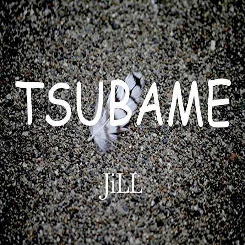 [MUSIC] JILL – TSUBAME (2014.10.22/MP3/RAR)