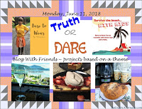 Blog With Friends, a multi-blogger project based post incorporating a theme, Truth or Dare | Featured on www.BakingInATornado.com | #recipe #DIY