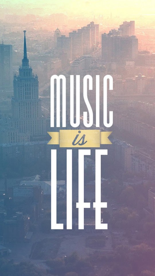 Music is Life  Android Best Wallpaper