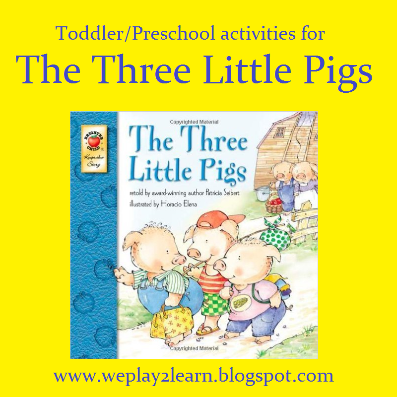 Playing to Learn Summer Reading Fun The 3 Little Pigs