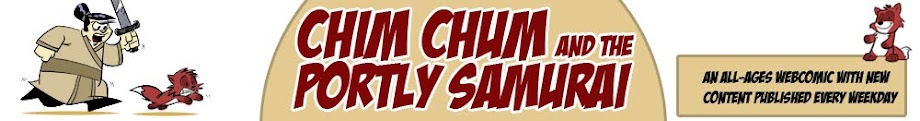 Chim Chum and the Portly Samurai - A Daily Webcomic for All Ages