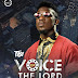 GB Videos: Tb1 - Voice Of The Lord || @therealtb1 (Directed by @marvinkeyzfilm)