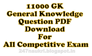 11000 GK General Knowledge Question PDF Download For All Competitive Exam