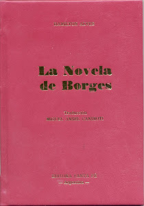 LA NOVELA DE BORGES (EDITORA SANTA FÉ - NOVELA/2003)