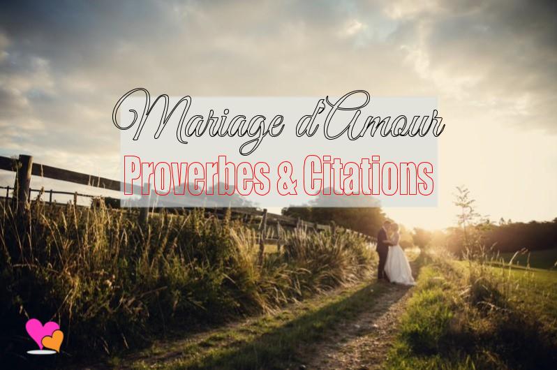 Citations Et Proverbes Sur Le Mariage D Amour Poesie D Amour