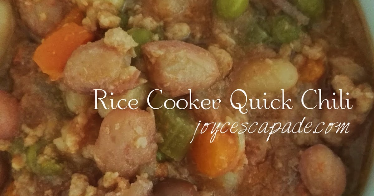 Rice Cooker Quick Chili Joy 'N' Escapade