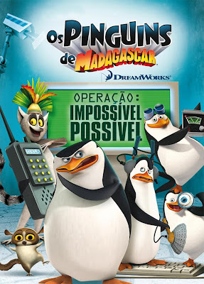 Os Pinguins de Madagascar - Operação: Impossível Possível - DVDRip Dual Áudio