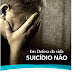 Suicídio - Fuja dessa ideia: nova página no site