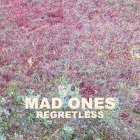 Mad Ones: Regretless